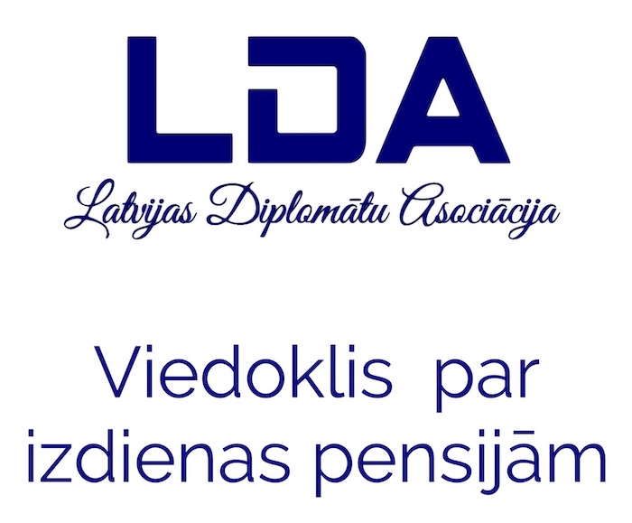 Latvijas Diplomātu asociācijas viedoklis par izdienas pensijām Foto: LDA Izdienas pensijas 2025